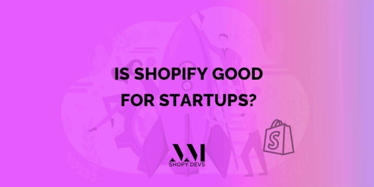 is shopify good for startups 3